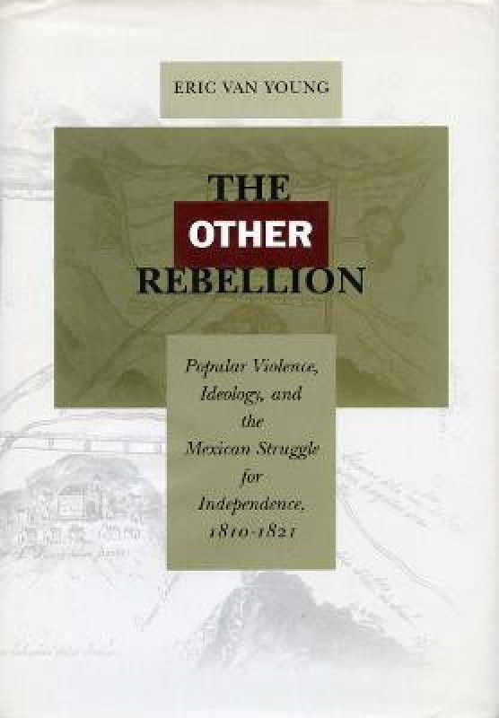 The Other Rebellion  (English, Paperback, Van Young Eric)
