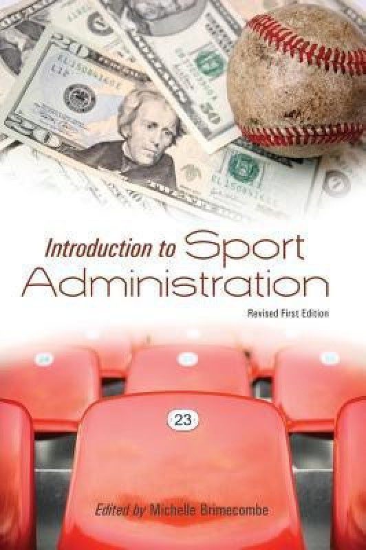 Introduction to Sport Administration  (English, Hardcover, Brimecombe Michelle)