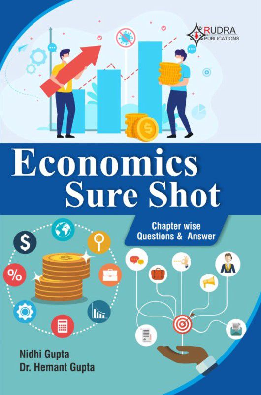 ECONOMICS SURE SHOT: Chapter wise Questions and Answer  (Paperback, Nidhi Gupta, Dr. Hemant Gupta)