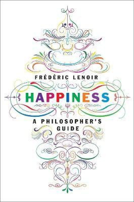 Happiness  (English, Paperback, Lenoir Frederic)