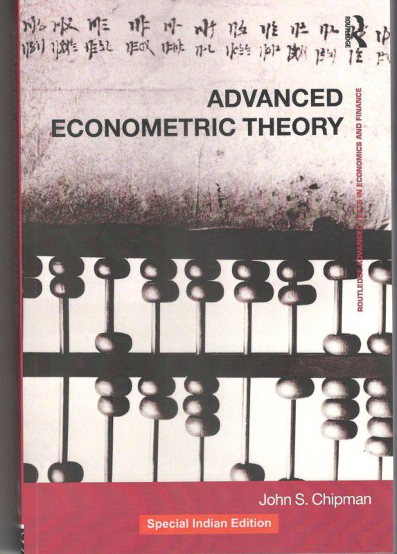 ADVANCED ECONOMETRIC THEORY  (English, Paperback, JOHN S. CHIPMAN)
