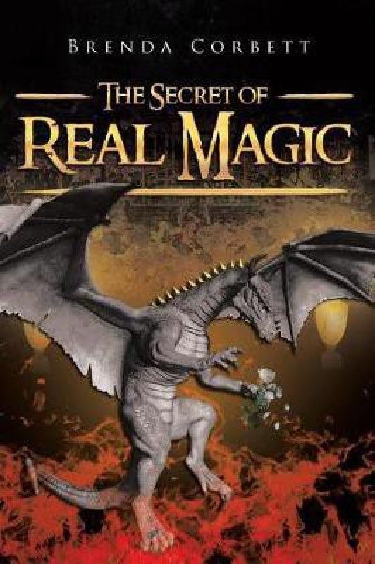 The Secret of Real Magic  (English, Paperback, Corbett Brenda)