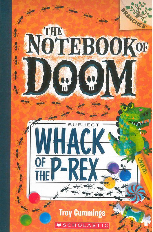 The Notebook of Doom#05 Whack of the P-Rex  (English, Paperback, Cummings Troy)