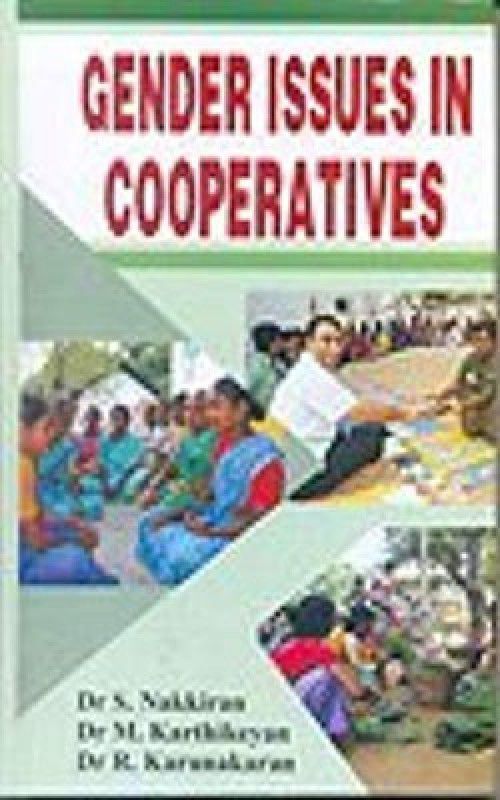 Gender issues in coopperatives 01 Edition  (Others, Hardcover, S. Nakkiran)