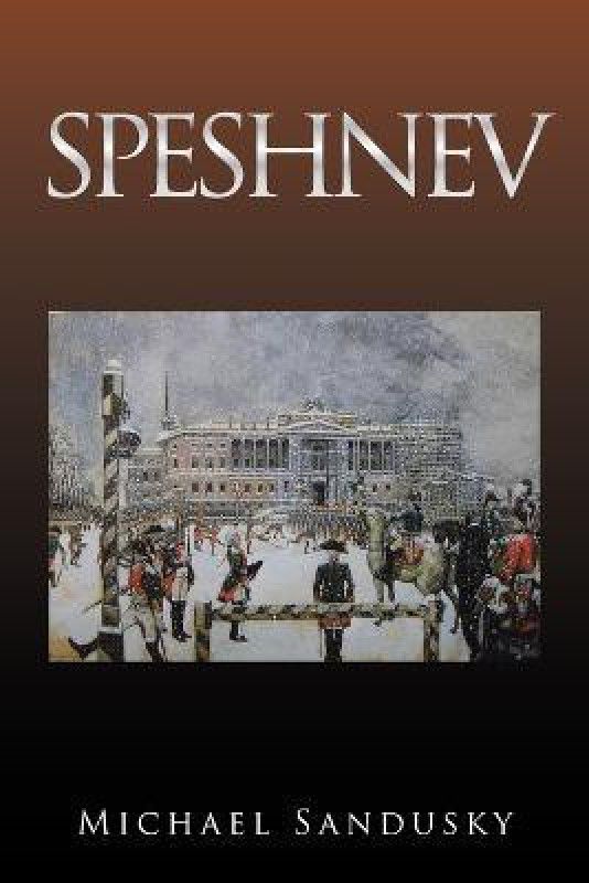 Speshnev  (English, Paperback, Sandusky Michael)