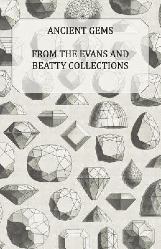 Ancient Gems - From the Evans and Beatty Collections - The Metropolitan Museum of Art  (English, Paperback, Anon)