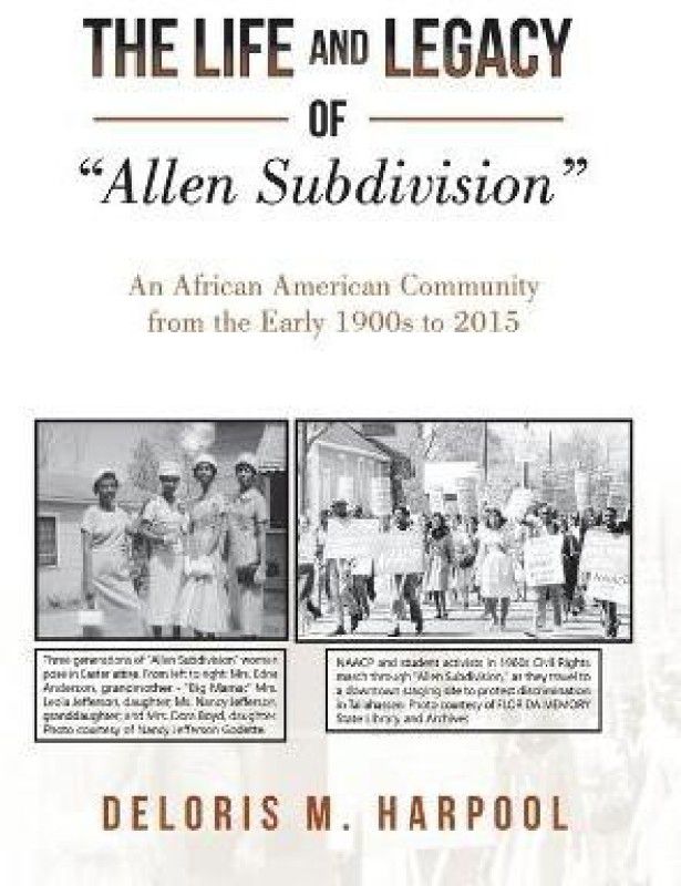 The Life and Legacy of Allen Subdivision  (English, Paperback, Harpool Deloris M)