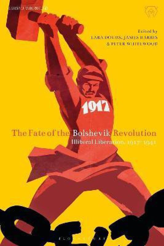 The Fate of the Bolshevik Revolution  (English, Paperback, unknown)