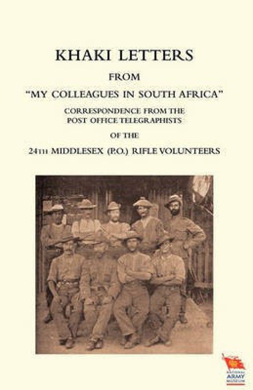 Khaki Letters from "My Colleagues in South Africa"  (English, Paperback, Kemp Colour Sergeant R. E.)