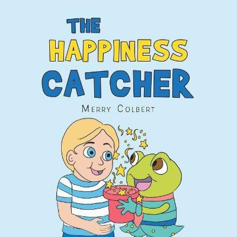 The Happiness Catcher  (English, Paperback, Colbert Merry)