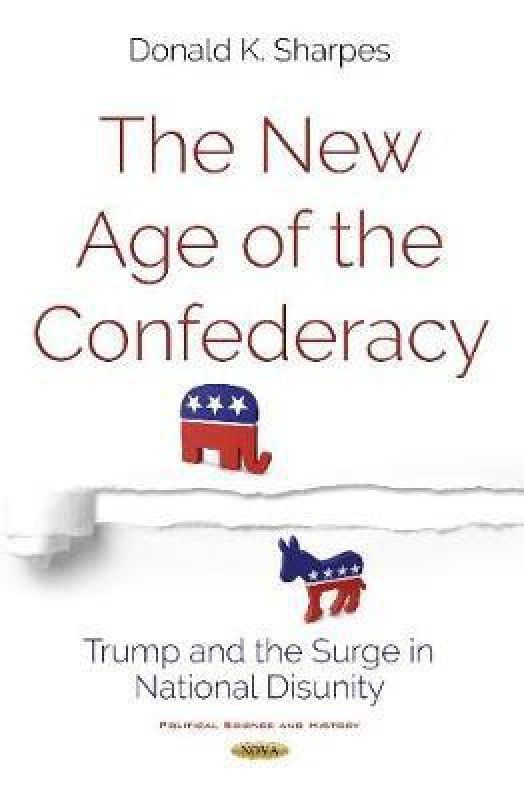 New Age of the Confederacy  (English, Hardcover, Sharpes Donald K Ph.D.)