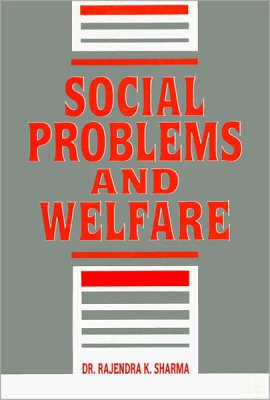 Social Problems and Welfare  (English, Paperback, Sharma Rajendra Kumar)