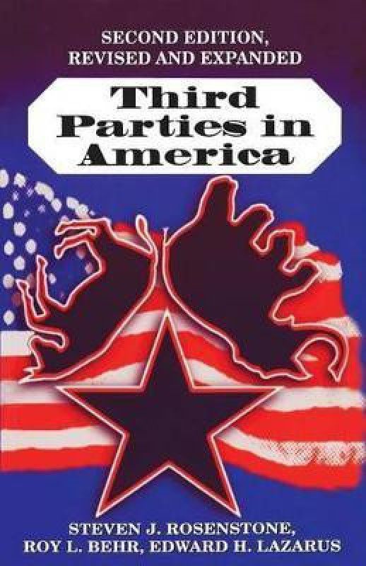 Third Parties in America  (English, Paperback, Rosenstone Steven J.)