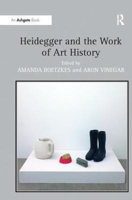 Heidegger and the Work of Art History  (English, Paperback, unknown)
