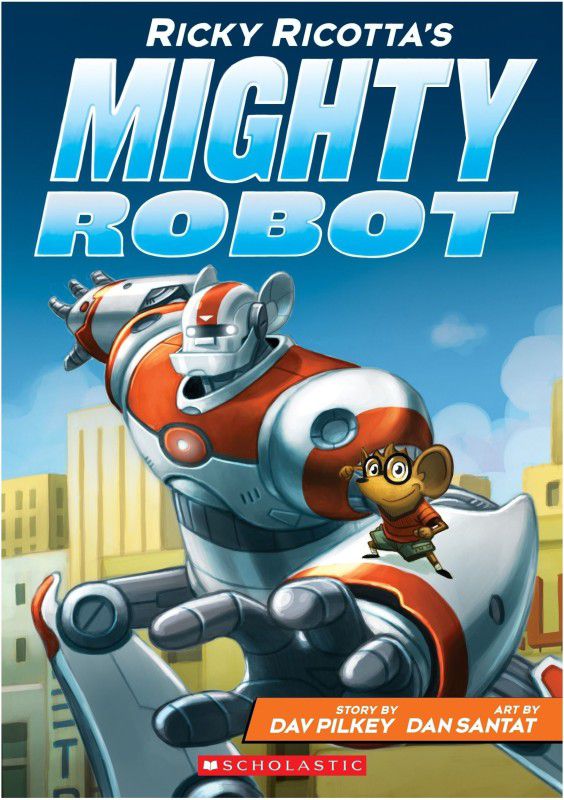 Ricky Ricottas#01 Mighty Robot  (English, Paperback, Pilkey Dav)