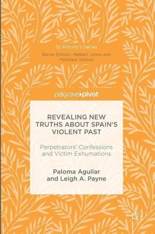 Revealing New Truths about Spain's Violent Past  (English, Hardcover, Aguilar Paloma)