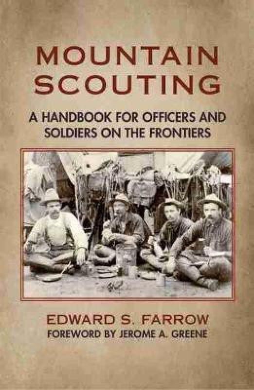 Mountain Scouting  (English, Paperback, Farrow Edward S.)