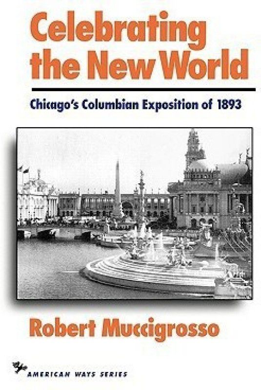 Celebrating the New World 1st Edition  (English, Paperback, Muccigrosso Robert)