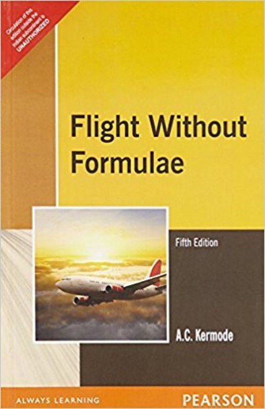 Flight Without Formulae 5th Edition  (English, Paperback, A. C Kermode)