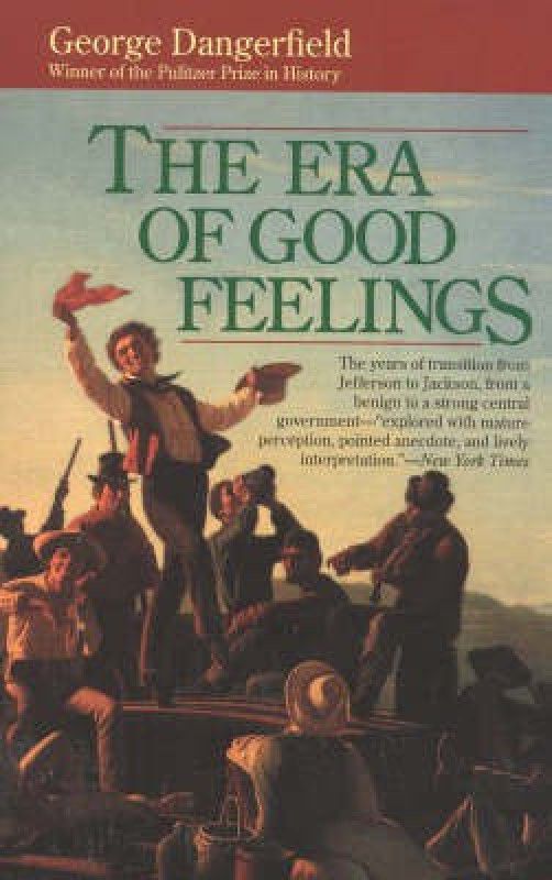 The Era of Good Feelings  (English, Paperback, Dangerfield George)