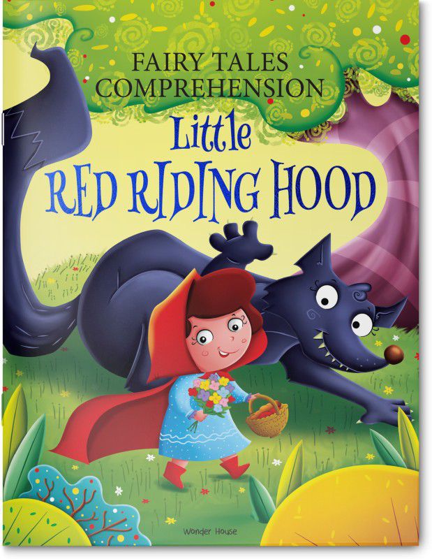 Fairy Tales Comprehension: Little Red Riding Hood  (Paperback, Wonder House Books)