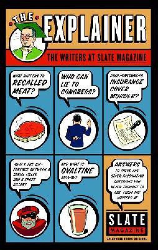 The Explainer  (English, Paperback, Slate Magazine)