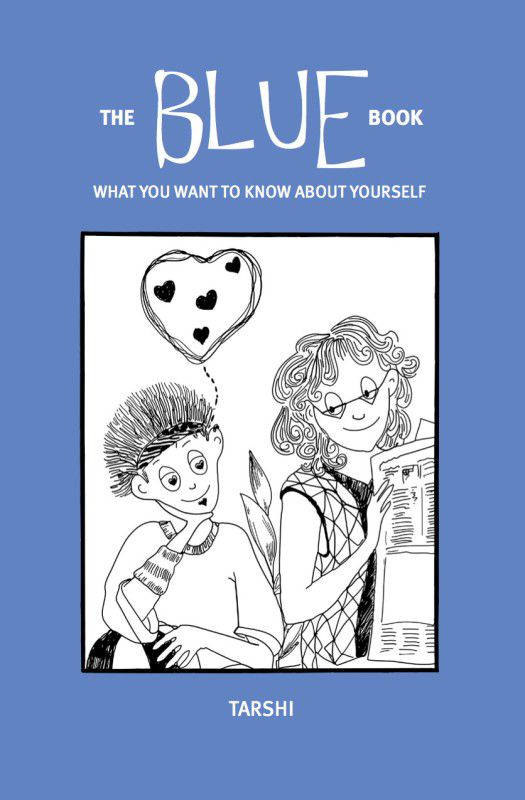 The Blue Book - What You Want to Know About Yourself  (English, Paperback, Tarshi)