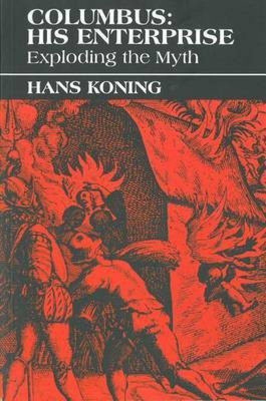 Columbus: His Enterprise  (English, Paperback, Koning Hans)