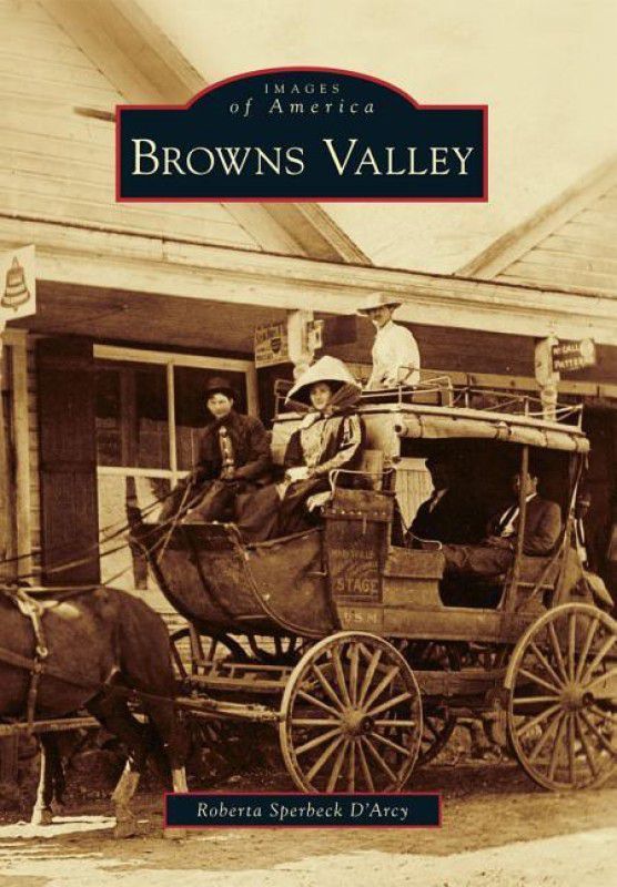 Browns Valley  (English, Paperback, Roberta Sperbeck D'Arcy, Roberta Sperbeck D. Arcy)