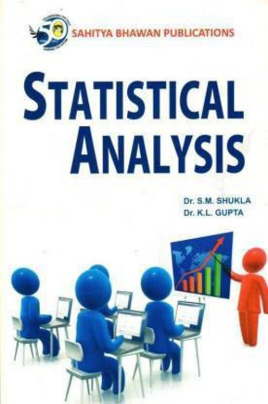 Statistical Analysis For B. Com. III Year Of Kumaun University, Nainital (as per Unified Common Syllabus 2020)  (Paperback, Dr. S. M. Shukla, Dr. S. P. Sahai)