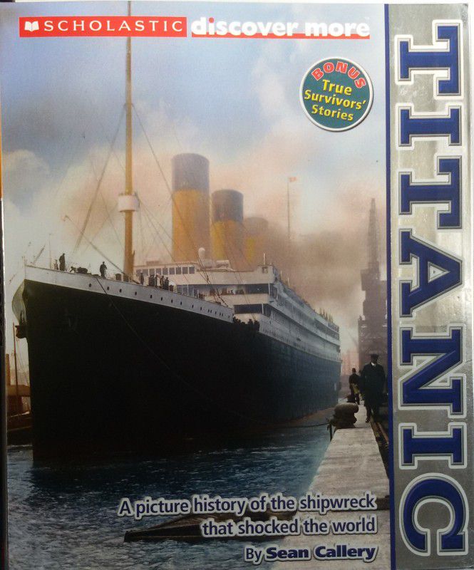 Scholastic Discover More: Titanic  (English, Paperback, unknown)