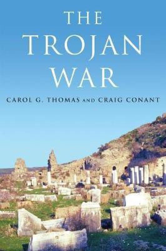 The Trojan War  (English, Paperback, Thomas Carol G.)