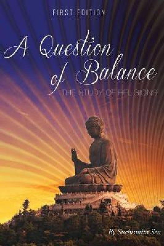 A Question of Balance  (English, Hardcover, Sen Suchismita)
