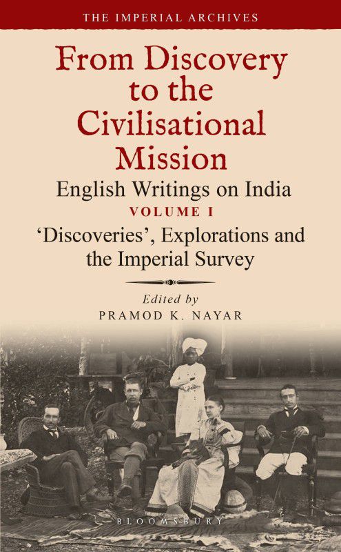 ‘Discoveries’, Explorations and the Imperial Survey  (English, Hardcover, Nayar Pramod K. Dr)