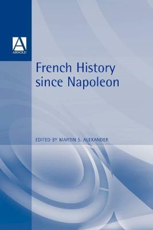 French History Since Napoleon  (English, Paperback, unknown)