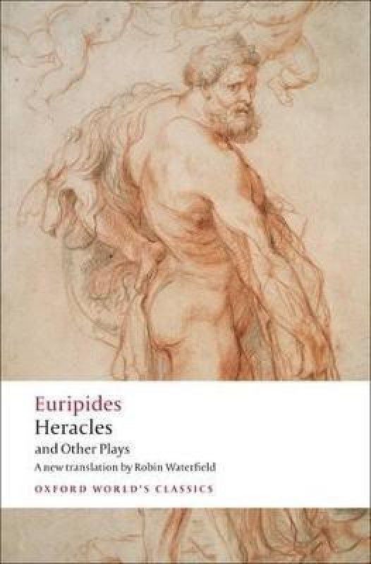 Heracles and Other Plays  (English, Paperback, Euripides)