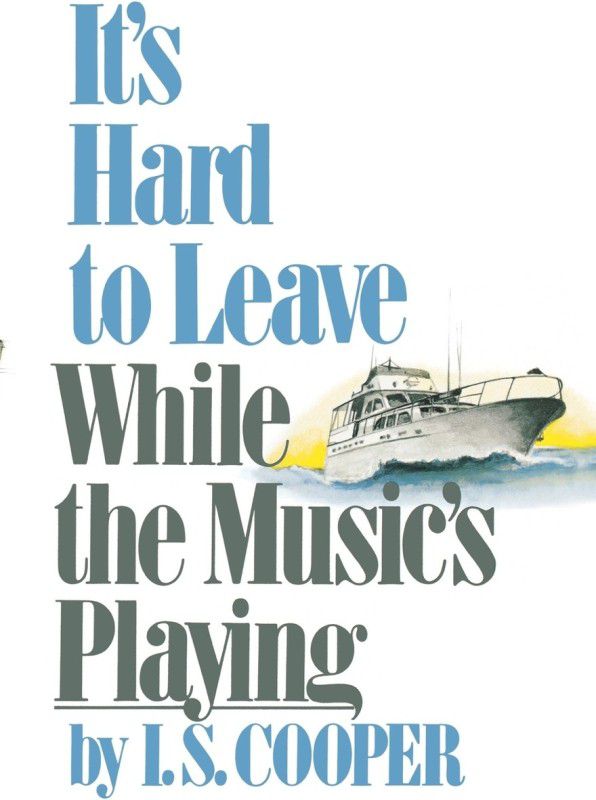 It's Hard to Leave While the Music's Playing  (English, Paperback, Cooper Irving Spencer)