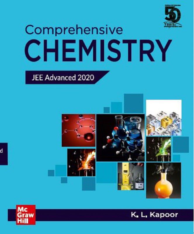 Comprehensive Chemistry for JEE Advanced 2020  (English, Paperback, K L Kapoor)