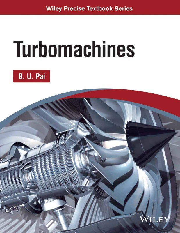 Turbomachines  (English, Paperback, Pai B.U.)