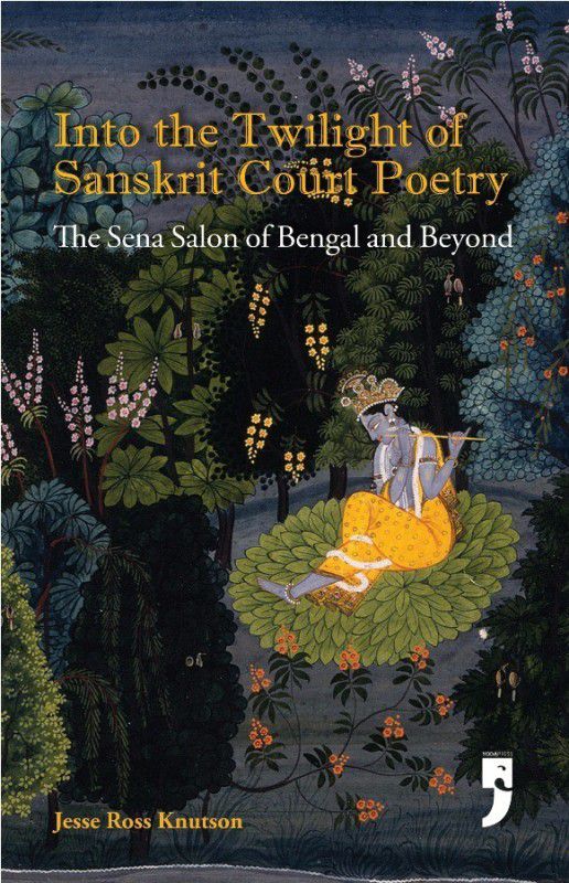 Inti the Twilight of Sanskrit Court Poetry the Sena Salon of Bengal and Beyond  (English, Paperback, unknown)