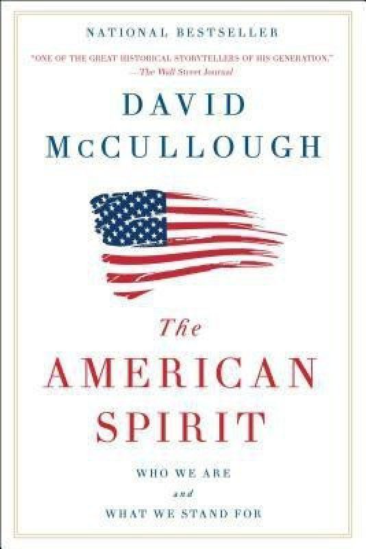 The American Spirit  (English, Paperback, McCullough David)