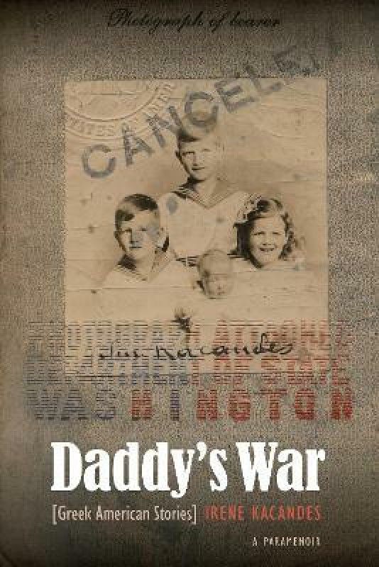 Daddy's War  (English, Paperback, Kacandes Irene)