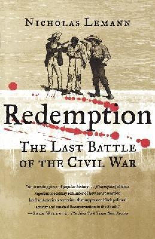 Redemption  (English, Paperback, Lemann Nicholas Professor)