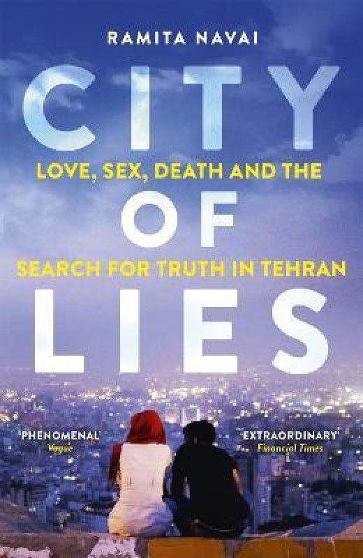 City of Lies  (English, Paperback, Navai Ramita)