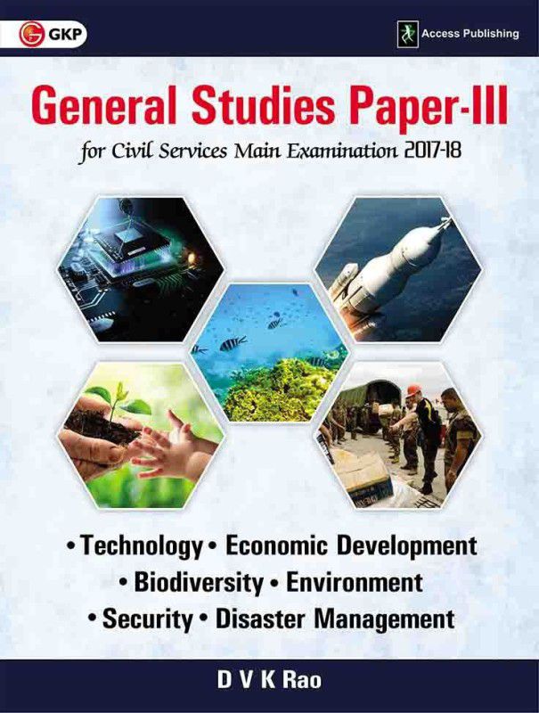 General Studies Paper III : for Civil Services Main Examination 2019 2 Edition  (English, Paperback, D V K Rao)