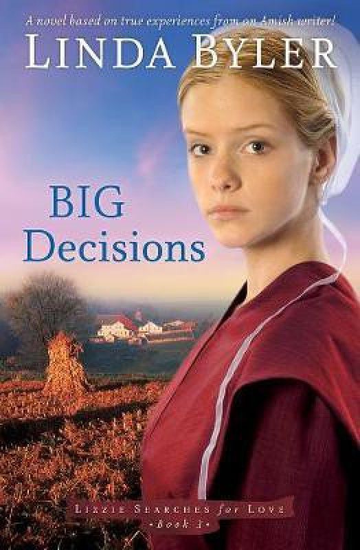 Big Decisions  (English, Paperback, Byler Linda)