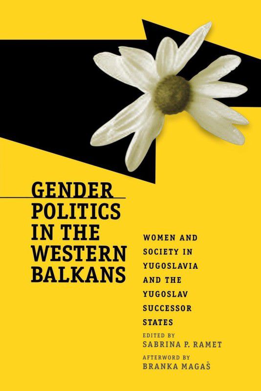 Gender Politics in the Western Balkans  (English, Paperback, unknown)