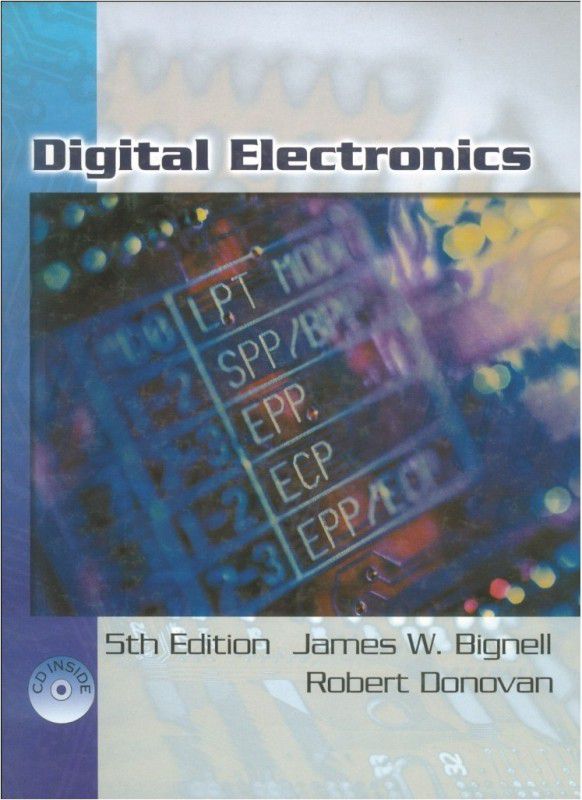 Digital Electronics  (English, Paperback, Bignell James)