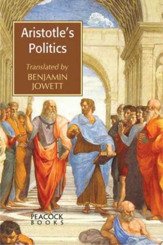 Aristotle's Politics  (English, Paperback, Translated by Benjamin Jowett)