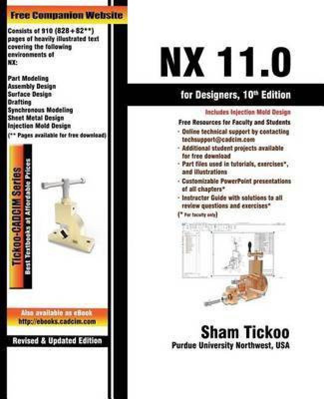 NX 11.0 for Designers  (English, Paperback, Technologies Cadcim)